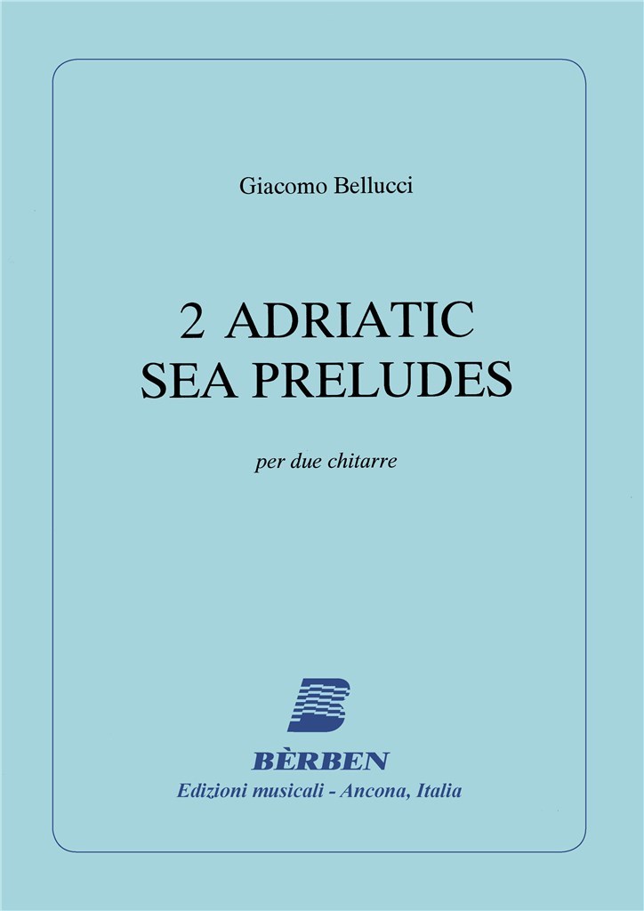 2 Adriatic Sea Preludes